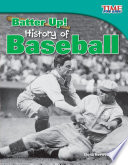 Batter Up! History of Baseball cover