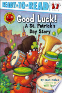 Good Luck! A St. Patrick's Day Story cover