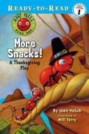 More Snacks! A Thanksgiving Play cover