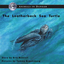 The Leatherback Sea Turtle cover