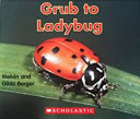 From Grub to Ladybug cover