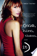 Me, Him, Them, and It cover