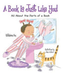 A Book Is Just Like You! All About the Parts of a Book cover