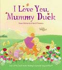 I Love You, Mommy Duck cover