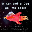 A Cat and a Dog Go into Space cover