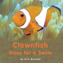 Clownfish Goes for a Swim cover