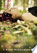 Who Needs Magic? cover
