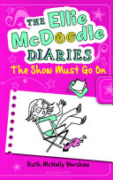 The Ellie McDoodle Diaries: The Show Must Go On cover