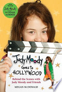 Judy Moody Goes to Hollywood: Behind the Scenes with Judy Moody and Friends cover