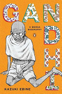 Gandhi: A Manga Biography cover