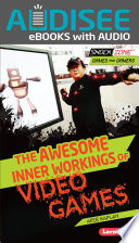 The Awesome Inner Workings of Video Games cover