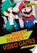 The Biggest Names of Video Games cover