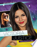 Victoria Justice: Television's It Girl cover