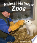 Animal Helpers: Zoos cover