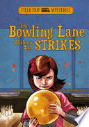 The Bowling Lane Without Any Strikes cover