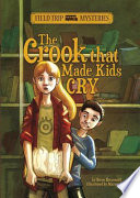 The Crook that Made Kids Cry cover