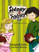 Dodgeball, Drama, and Other Dilemmas cover