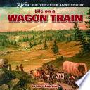 Life on a Wagon Train cover