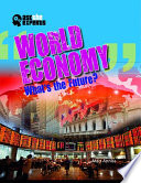 World Economy: What's the Future? cover