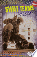 SWAT Teams: The Missions cover
