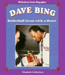 Dave Bing: Basketball Great with a Heart cover
