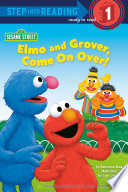 Elmo and Grover, Come on Over! cover