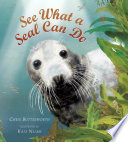 See What a Seal Can Do cover