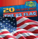 20 Fun Facts About the U.S. Flag cover