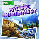 Let's Explore the Pacific Northwest cover