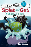 Splat the Cat: A Whale of a Tale cover