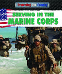Serving in the Marine Corps cover