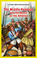 The Middle Passage and the Revolt of the Amistad cover