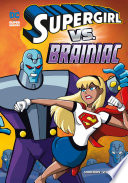 Supergirl vs. Brainiac cover