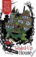 The Sealed-Up House cover