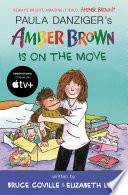 Paula Danziger's Amber Brown Is On the Move cover