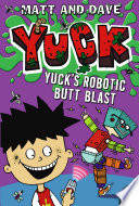 Yuck's Robotic Butt Blast cover