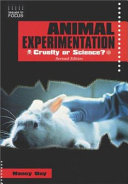 Animal Experimentation: Cruelty or Science? cover