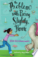 The Problem with Being Slightly Heroic cover