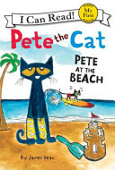 Pete the Cat: Pete at the Beach cover