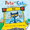 Pete the Cat: The Wheels on the Bus cover