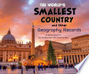 The World's Smallest Country and Other Geography Records cover