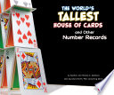 The World's Tallest House of Cards and Other Number Records cover