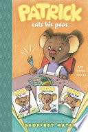Patrick Eats His Peas and Other Stories: A Toon Book cover