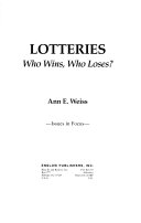 Lotteries: Who Wins, Who Loses? cover