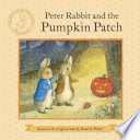 Peter Rabbit and the Pumpkin Patch cover