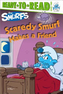 Scaredy Smurf Makes a Friend cover
