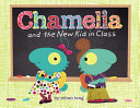 Chamelia and the New Kid in Class cover