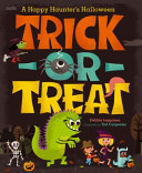 Trick-or-Treat: A Happy Haunter's Halloween cover