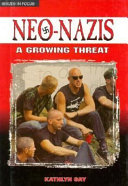 Neo-Nazis: A Growing Threat cover