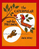 The Caterpillar and the Polliwog cover